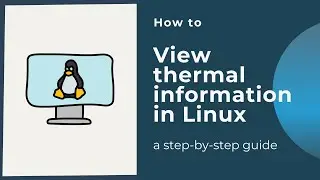 How to view thermal information in Linux