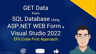 ASP.NET Web Forms Database Access Using Visual Studio 2022 | EF6 Code First Tutorial