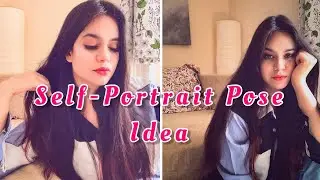 Self portrait ideas || Girls Self pose Idea || How I take Photos of Myself || my_clicks instagram