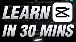 FREE Capcut Course ✅ Learn Video Editing in Capcut App 🤩 in Hindi