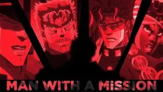 MAN WITH A MISSION (AMV/Edit) JoJo's Bizzare Adventure