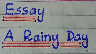 Essay"A Rainy Day" with quotes and poetry in English for class 10, 12. Rainy Weather. Rainy Season.