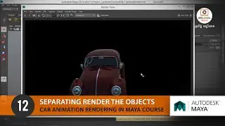 Car Animation Rendering in Maya| Separating Render the objects in Maya | Lesson 12/14 | Tamil