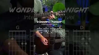 Wonderful Tonight - Easy Chords & Full Arrangement