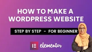 How to make a wordpress website with elementor