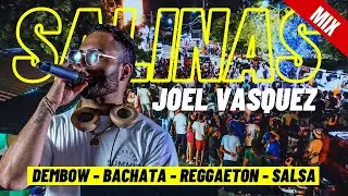 TIPICO /  BACHATA / DEMBOW / REGGAETON CON JOEL VASQUEZ EN SALINAS, BANI