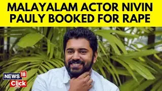 Malayalam Metoo: Malayalam Actor Nivin Pauly Booked For Rape; Actor Denies 'Baseless' Allegations