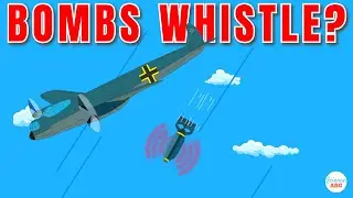 The REAL Reason Why German Bombs Whistled During WW2!