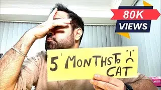 CAT 2023 | 5 months to CAT preparation | MBA exams Preparation for IIMs ?