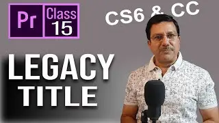 ADD Text Like a PRO in 2024 Premiere Pro Tutorial | Legacy Title Premiere Pro Class 15 Hindi/Urdu