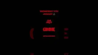 Gimme (Sam Smith ft. Koffee, Jessie Reyez) (Out Wednesday 11th)