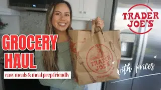 HEALTHY TRADER JOE'S HAUL | easy recipes, meal prep friendly ingredients, high protein *with prices*