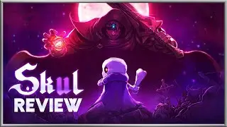 REVIEW | SKUL: THE HERO SLAYER - A Cranium Swapping Good Time