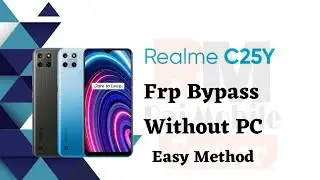 Without PC | Realme C25-Y [RMX3269] Frp Bypass | Easy Method