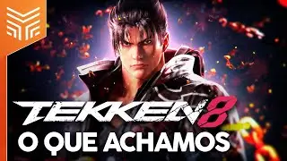 TEKKEN 8 define o que é JOGO DE LUTA para NOVA GERAÇÃO | Jogamos