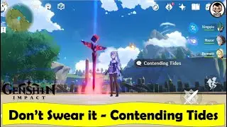 Contending Tides - Don't Swear It | All Levels Completed | Genshin Impact
