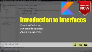 Introduction to Interfaces : Kotlin Fundamentals Tutorial - Part 18