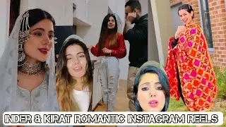 Inder & Kirat Romantic Instagram Reels