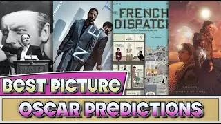 EARLY Best Picture Predictions (2021)