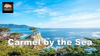 Experience the Magic of Carmel by the Sea