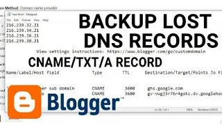 How to backup lost DNS CNAME records on Blogger A/TXT/CNAME record (No longer works)