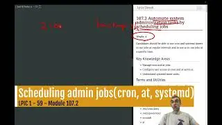 LPIC 1 - 59  - 107.2 - Automate admin tasks by scheduling them (cron, crontab, at & systemd timers)