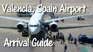 Valencia Spain Airport Arrival Guide