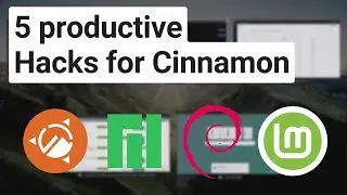 5 productive Hacks for Cinnamon or Linux Mint - Hints for beginners