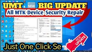 UMT MTK New Big Update 2023 || Oppo Xioami Samsung Vivo Infinix || Security Repair Free 2023