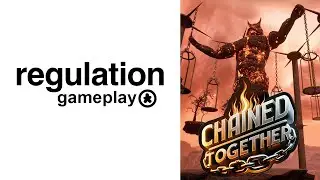 Chains of Love?: Chained Together // Regulation VOD