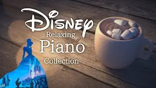 🔴Disney Relaxing Piano Collection 24/7