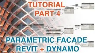 Complex parametric facade tutorial part 4 - DYNAMO - Revit tutorial