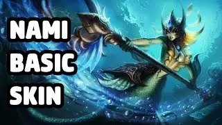 NAMI BASIC SKIN SPOTLIGHT - LEAGUE OF LEGENDS