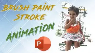 Awesome Paint Brush with PowerPoint animation effects | Brush Paint Stroke Animation | Best Animated