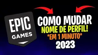 Como Mudar o NOME de Perfil na EPIC GAMES (Passo a Passo 2023)