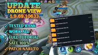 UPDATE SCRIPT DRONE VIEW MOBILE LEGENDS PATCH 1.9.69.10633 || TEST RANK ||