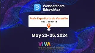 Meet EdrawMax in Pairs！Viva Technology