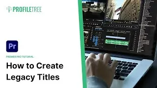 How to Create Legacy Titles | Adobe Premiere Pro Tutorial | Ep 10 | Adobe Premiere Pro