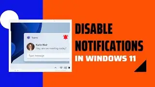 How To Disable Notifications in Windows 11