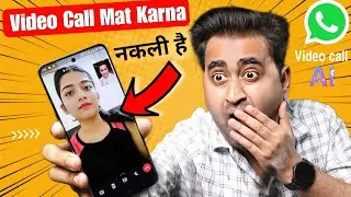 ALERT: WhatsApp Video Call Big Scam | Video Call Is Not Safe 😱