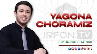 Yagona choramiz | Islom psixologiyasi | 14-son