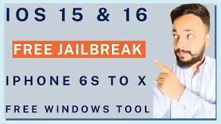 Jailbreak iOS 15.8 / iOS 16.7 - iPhone 6S To X