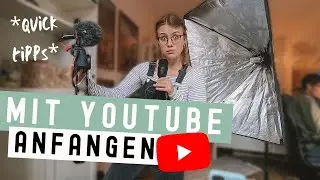 Mit YOUTUBE ANFANGEN in 2024 • TIPPS für YouTube ANFÄNGER [ vom Social Media Manager]