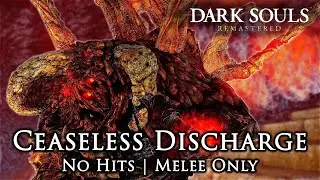 Ceaseless Discharge Boss Fight (No Hits Taken / Melee Only) Dark Souls Remastered on PS5