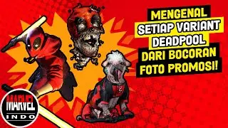 Deadpool versi Kuyang??? Mengenal Setiap Variant Deadpool Dari Bocoran Foto Promosi Deadpool 3
