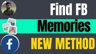 How to find memories on Facebook 2024 [app + PC ]