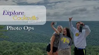 Explore Cookeville: Featured Five - Photo Ops