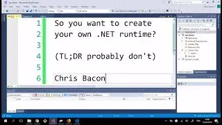 So you want to create your own .NET runtime? - Chris Bacon