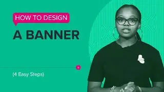 How to Design a Banner (4 Easy Steps)