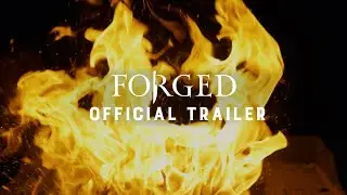 FORGED - Official Trailer | Animal-Based Stories